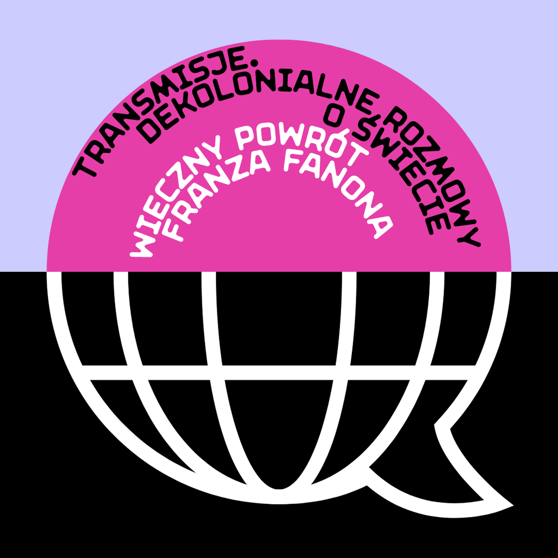 Ilustracja aktualności Transmisje. Dekolonialne rozmowy o świecie