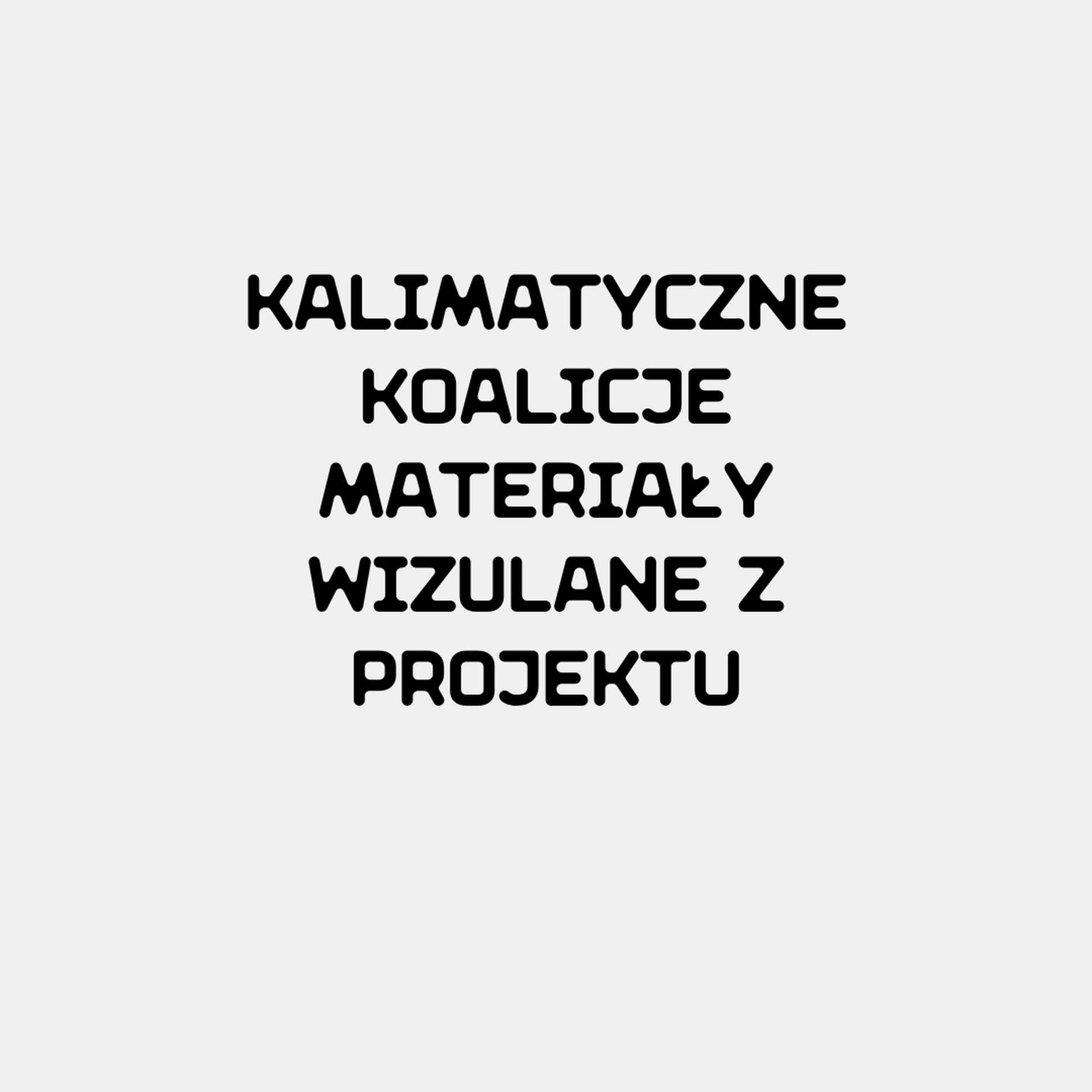 Zdjęcie tytułowe aktualności Klimatyczne koalicje_ wideo