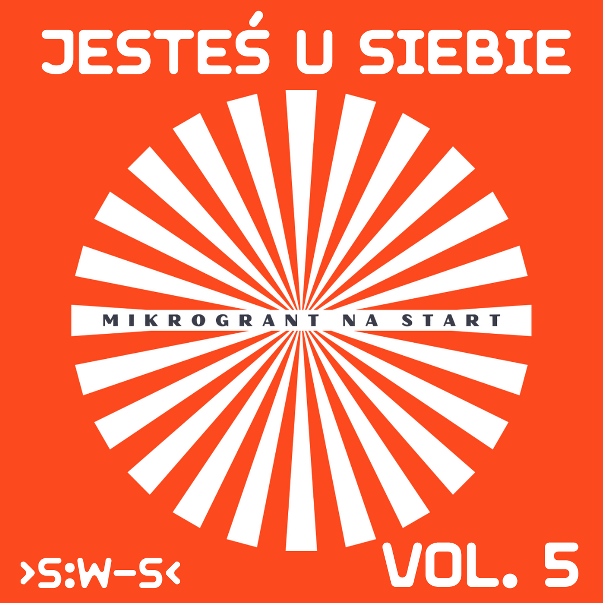 Zdjęcie tytułowe aktualności JESTEŚ U SIEBIE  - mikrogrant na start vol. 5